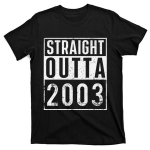 Straight Outta 2003 Year Of Birth Birthday T-Shirt