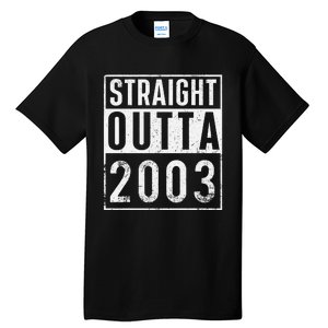 Straight Outta 2003 Year Of Birth Birthday Tall T-Shirt