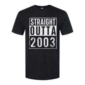 Straight Outta 2003 Year Of Birth Birthday Softstyle CVC T-Shirt