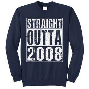 Straight Outta 2008 15th Bithday GIft 15 Years Old Birthday Tall Sweatshirt