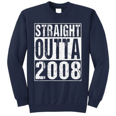 Straight Outta 2008 15th Bithday GIft 15 Years Old Birthday Tall Sweatshirt