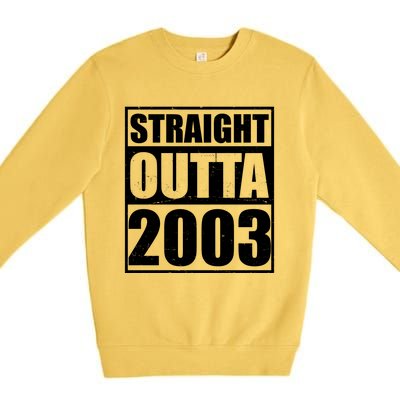 Straight Outta 2003 20th Birthday Premium Crewneck Sweatshirt