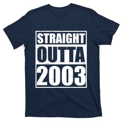 Straight Outta 2003 20th Birthday T-Shirt