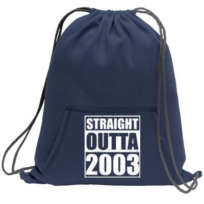 Straight Outta 2003 20th Birthday Sweatshirt Cinch Pack Bag