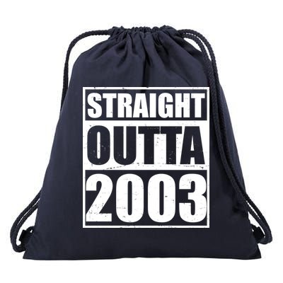 Straight Outta 2003 20th Birthday Drawstring Bag