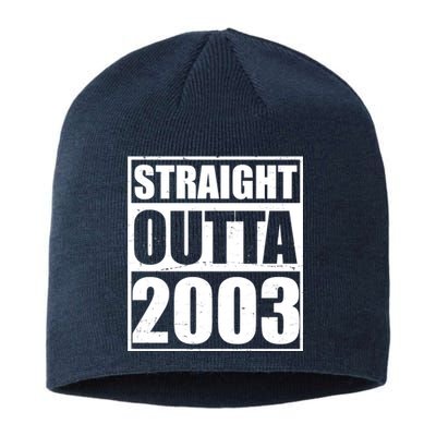 Straight Outta 2003 20th Birthday Sustainable Beanie