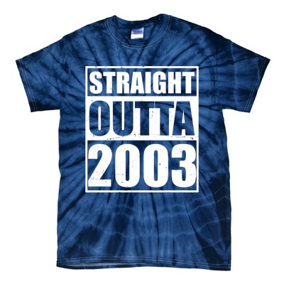 Straight Outta 2003 20th Birthday Tie-Dye T-Shirt