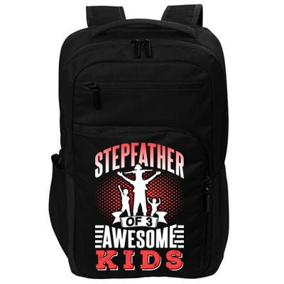 Stepfather Of 3 Awesome Step Dad Fathers Day Stepdad Gift Impact Tech Backpack