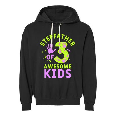 Stepfather Of 3 Awesome Stepdad Fathers Day Step Dad Gift Garment-Dyed Fleece Hoodie