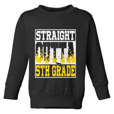 Straight Outta 5th Grade Graduation Teachers Toddler Sweatshirt