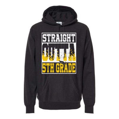 Straight Outta 5th Grade Graduation Teachers Premium Hoodie