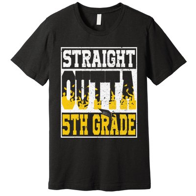 Straight Outta 5th Grade Graduation Teachers Premium T-Shirt