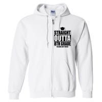 Straight Outta 8th Grade Graduation Class Of 2024 8th Grade Full Zip Hoodie