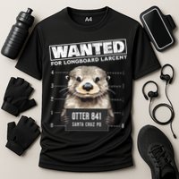 Surfing Otter 841 Wanted For Long Board Larceny Funny Cali Cooling Performance Crew T-Shirt