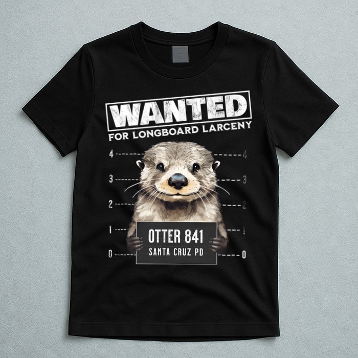 Surfing Otter 841 Wanted For Long Board Larceny Funny Cali T-Shirt