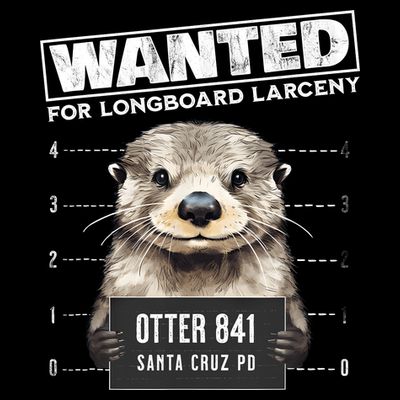 Surfing Otter 841 Wanted For Long Board Larceny Funny Cali T-Shirt