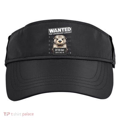 Surfing Otter 841 Wanted For Long Board Larceny Funny Cali Adult Drive Performance Visor