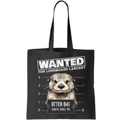 Surfing Otter 841 Wanted For Long Board Larceny Funny Cali Bag