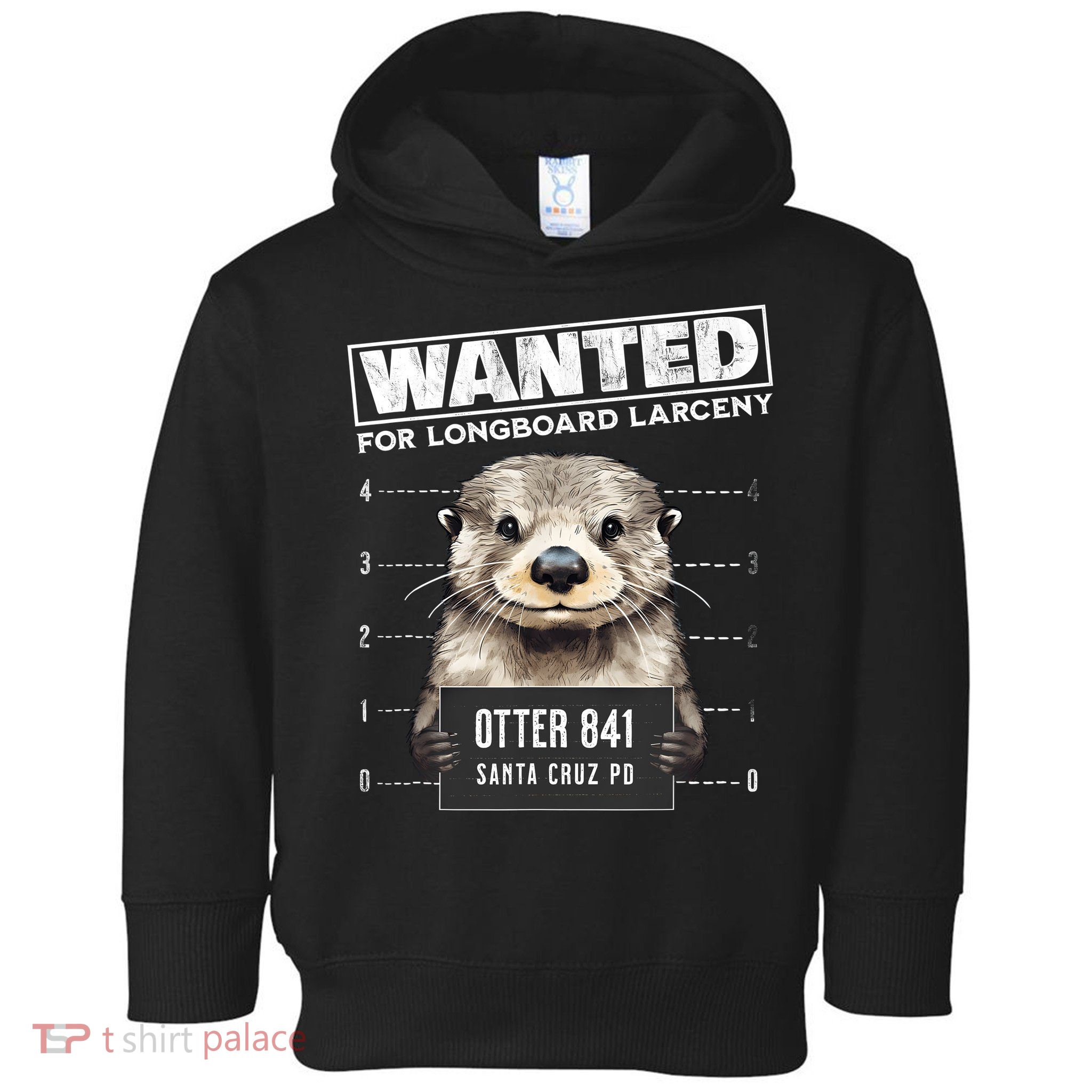Surfing Otter 841 Wanted For Long Board Larceny Funny Cali Toddler Hoodie
