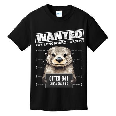 Surfing Otter 841 Wanted For Long Board Larceny Funny Cali Kids T-Shirt