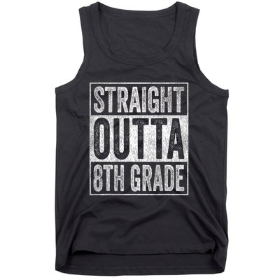 Straight Outta 8th Grade Tank Top