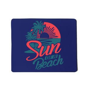 Sun Of A Beach Mousepad