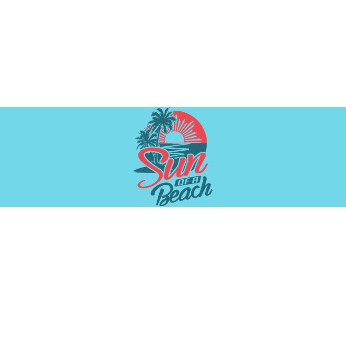 Sun Of A Beach Bumper Sticker