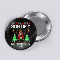 Son Of A Nutcracker Button