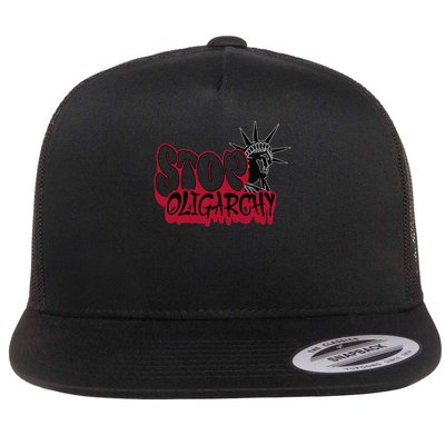Stop Oligarchy Activist Protest Design Fight Wealth Rule Flat Bill Trucker Hat