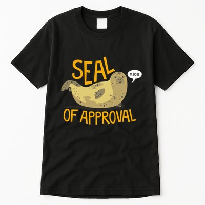 Seal Of Approval Tall T-Shirt