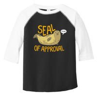 Seal Of Approval Toddler Fine Jersey T-Shirt