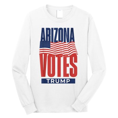 State Of Arizona Is Voting For Trump Us Election Long Sleeve Shirt