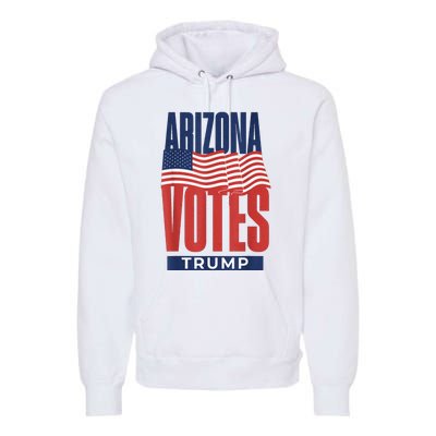 State Of Arizona Is Voting For Trump Us Election Premium Hoodie