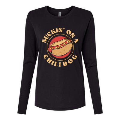 Suckin On A Chili Dog Funny Foodie Hotdog Lover Womens Cotton Relaxed Long Sleeve T-Shirt