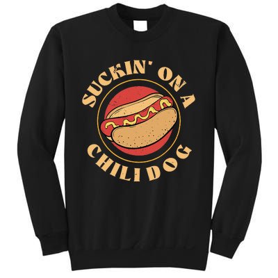 Suckin On A Chili Dog Funny Foodie Hotdog Lover Sweatshirt