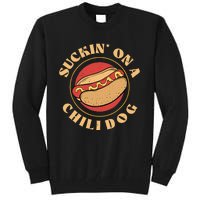 Suckin On A Chili Dog Funny Foodie Hotdog Lover Tall Sweatshirt