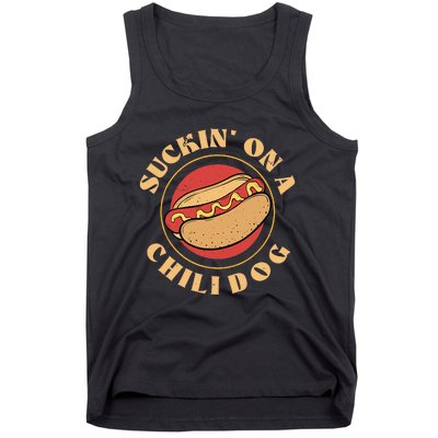 Suckin On A Chili Dog Funny Foodie Hotdog Lover Tank Top