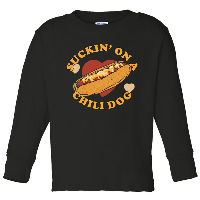 Suckin On A Chili Dog Foodie Toddler Long Sleeve Shirt