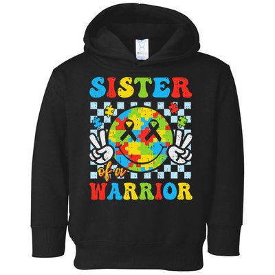 Sister Of A Warrior Autism Awareness Proud Sister Support Toddler Hoodie