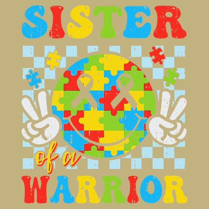 Sister Of A Warrior Autism Awareness Proud Sister Support T-Shirt