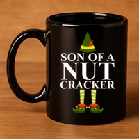 Son Of A Nut Cracker Funny Christmas 11oz C Handle Ceramic Mug