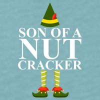 Son Of A Nut Cracker Funny Christmas Sueded Cloud Jersey T-Shirt