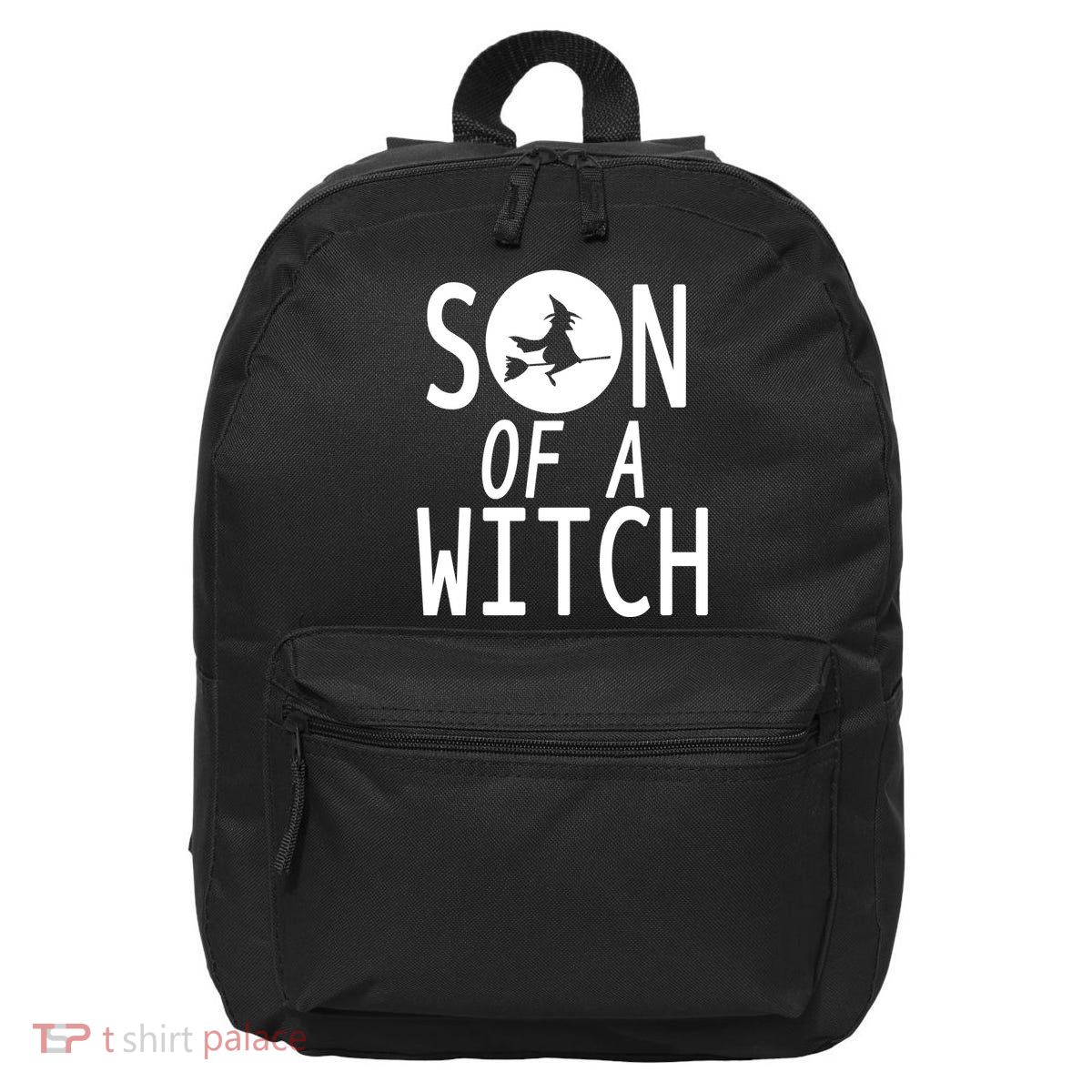 Son Of A Witch Funny Halloween 16 in Basic Backpack