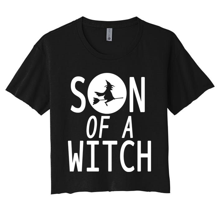Son Of A Witch Funny Halloween Women's Crop Top Tee