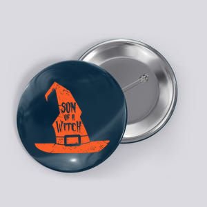 Son Of A Witch Hat Pun Quote Costume Easy Halloween Gifts Button