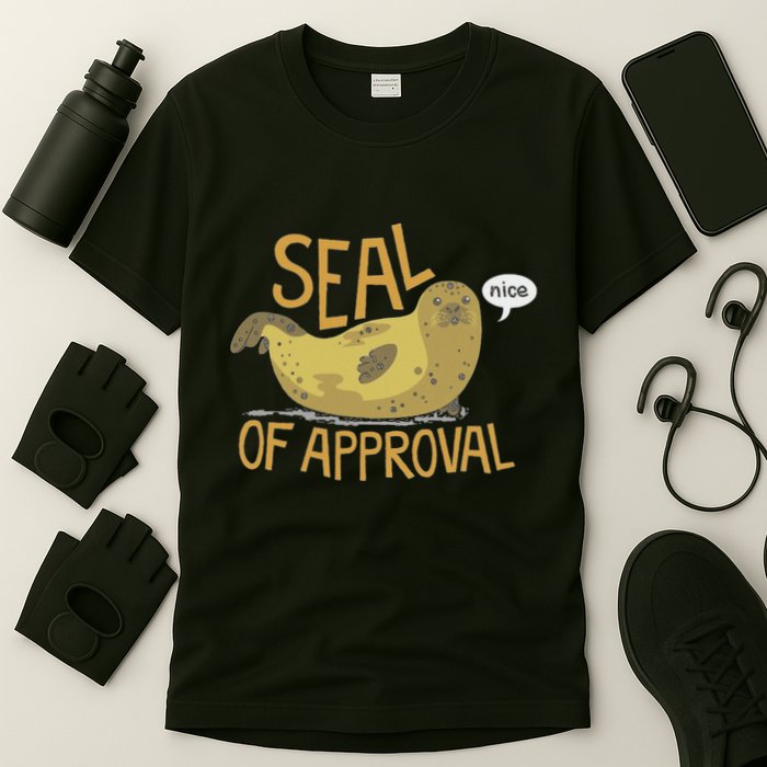 Seal Of Approval From A Seal Animal Nice T-Shirt