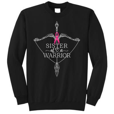 Sister Of A Warrior Breast Cancer Awareness Support Squad Tall Sweatshirt