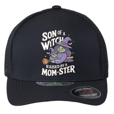 Son Of A Witch Raised By A Mom Ster Mom And Son Halloween Flexfit Unipanel Trucker Cap