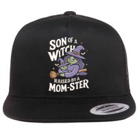 Son Of A Witch Raised By A Mom Ster Mom And Son Halloween Flat Bill Trucker Hat