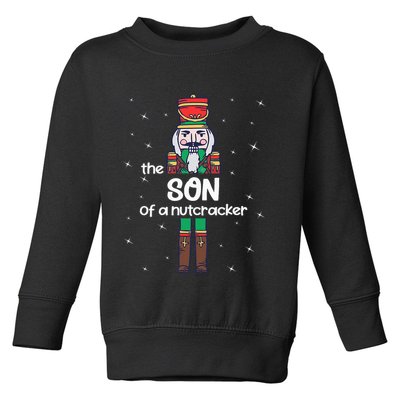 Son Of A Nutcracker Family Matching Funny Pajama Toddler Sweatshirt
